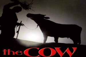 Read more about the article ईरान में 1969 में बनी “गऊ”(“The Cow”) फिल्म का मर्म